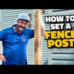 How to Set a Fence Post the Easy Way