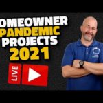 Homeowner Pandemic Projects 2021