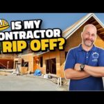 Is My Contractor Ripping Me Off?!