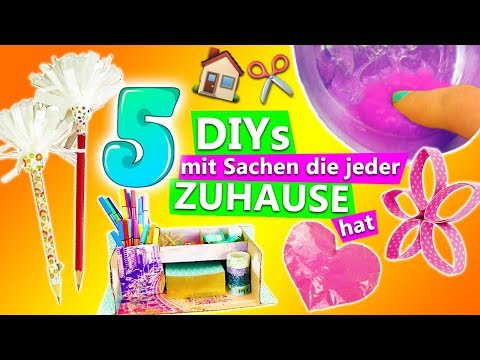 5 DIYs mit Sachen die jeder zuhause hat | Coole DINGE selber machen | Ideen gegen Langeweile zuhause