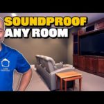 The MOST Effective Way to Soundproof any Room A to Z