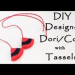 DIY Designer Dori / Cord with Tassels | Easy Sewing Tutorials