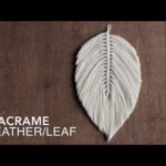 DIY Macrame Tutorial: How To Make A Large Macrame Feather/Leaf