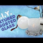 DIY Textured Frosted Glass – Winter Wonderland Decorations