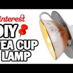 DIY Tea Cup Lamp – MAN VS PIN #2