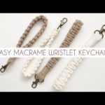 DIY:  MACRAME WRISTLET KEYCHAIN | EASY MACRAME TUTORIAL | MACRAME FOR BEGINNERS