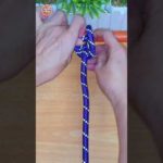 How to tie knots rope diy at home #diy #viral #shorts ep445