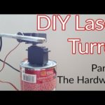 DIY Laser Turret | Part 1 The Hardware