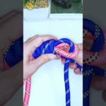 How to tie Knots rope diy idea for you #diy #viral #shorts ep506