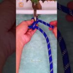 How to tie knots rope diy at home #diy #viral #shorts ep482