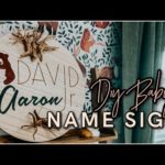 DIY BABY NAME SIGN | DIY Nursery Decor with Cricut | DIY Nursery Art