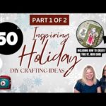 🔴 Part 1 of 2: Get 50+ Incredible Holiday DIY Ideas in The Stampin’ Scoop Show #165