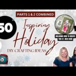 🔴 Get 50+ Incredible Holiday DIY Ideas in The Stampin’ Scoop Show #165 (part 1 & 2 Combined)