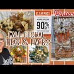 🍂 FLORAL TIPS & HACKS DIY Fall Projects using some of those 90% off HOBBY LOBBY CLEARANCE Items!