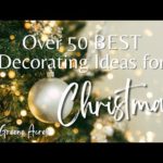 Over 50 BEST Decorating Ideas for Christmas!  #homedecor #diy #winter