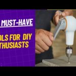 Must Have Tools for DIY Enthusiasts   Top 20 Picks for Woodworking, Metalworking, Gardening..