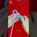 How to tie knots rope diy at home #diy #viral #shorts ep497