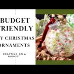 Budget Friendly DIY Christmas Ornaments- So EASY!